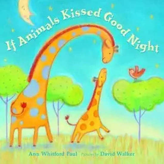 Ảnh của Sách If Animals Kissed Good Night (Paperback) 2009 by Ann Whitford Paul and David Walker